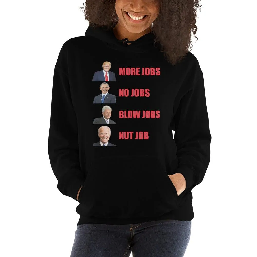 Political Humor Hoodie Joe Biden Nut Job Unisex Pullover